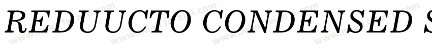 REDUUCTO CONDENSED SSI字体转换